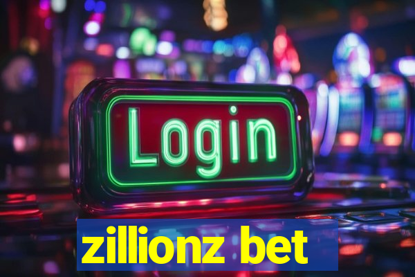 zillionz bet